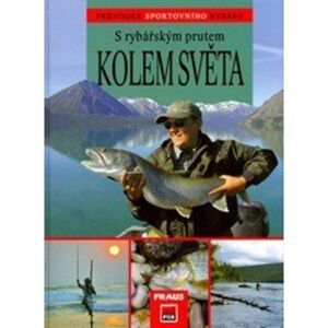 Kniha s rybářským prutem kolem světa